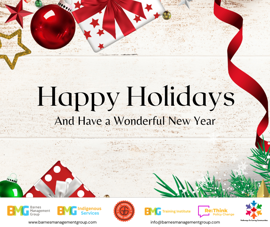 ✨ Happy Holidays from Barnes Management Group & BMG Indigenous Services&nbsp;✨